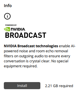 NVIDIA Broadcast software installation info.